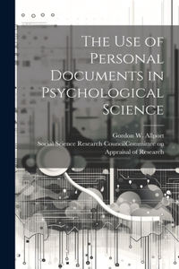 Use of Personal Documents in Psychological Science