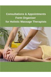 Consultations & Appointments Form Organiser For Holistic Massage Therapists