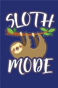 Sloth Mode