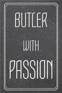Butler With Passion