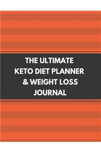 The Ultimate Keto Diet Planner & Weight Loss Journal