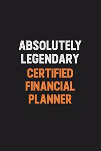 Absolutely Legendary Certified financial planner