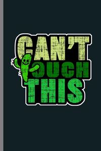 Can't touch this