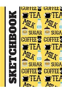 Coffee, Tea, Milk, Sugar (SKETCHBOOK)
