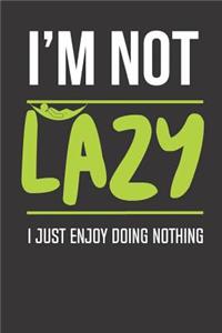 I'm Not Weird Sarcasm Notebook Journal