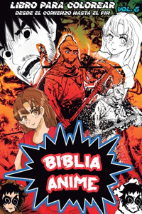 Biblia Anime Desde El Inicio Hasta El Final Vol 6