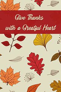 Give Thanks with a Grateful Heart