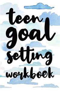 Teen Goal Setting Workbook