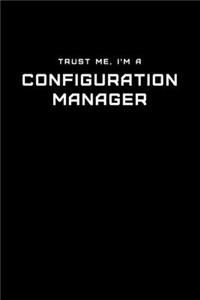 Trust Me, I'm a Configuration Manager
