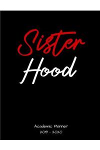 Sister Hood 2019 - 2020 Academic Planner
