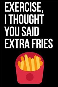 Extra Fries Journal