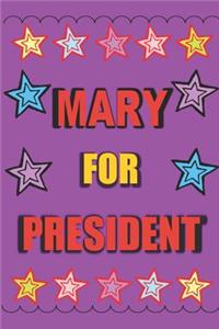 Mary for President