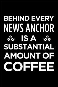 Behind Every News Anchor Is a Substantial Amount of Coffee
