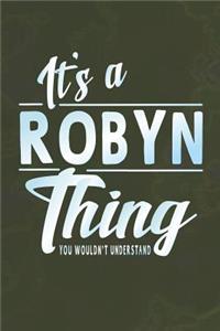 It's a Robyn Thing You Wouldn't Understand