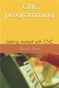 Getting Started with CNC