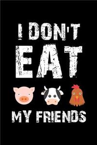 I Don't Eat My Friends