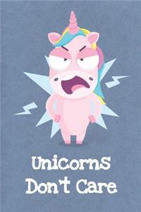 Unicorns Don't Care