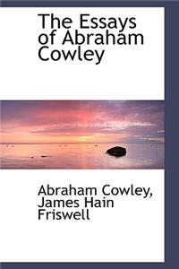 The Essays of Abraham Cowley