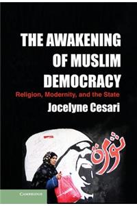 Awakening of Muslim Democracy