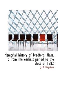 Memorial History of Bradford, Mass.
