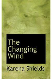 The Changing Wind