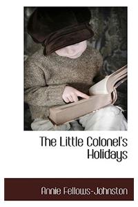 The Little Colonel's Holidays