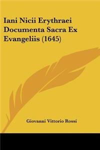 Iani Nicii Erythraei Documenta Sacra Ex Evangeliis (1645)