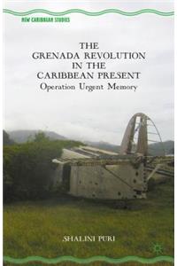 Grenada Revolution in the Caribbean Present