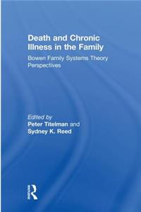 Death and Chronic Illness in the Family