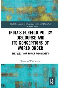 India’s Foreign Policy Discourse and its Conceptions of World Order