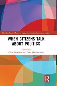 When Citizens Talk about Politics