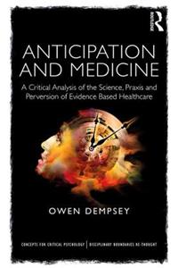 Anticipation and Medicine