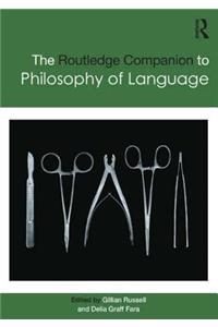 Routledge Companion to Philosophy of Language