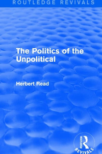 The Politics of the Unpolitical