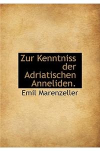 Zur Kenntniss Der Adriatischen Anneliden.
