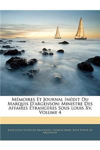 Mémoires Et Journal Inédit Du Marquis D'argenson