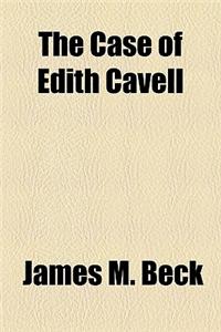 The Case of Edith Cavell