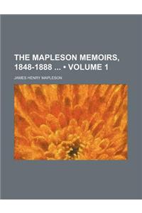 The Mapleson Memoirs, 1848-1888 (Volume 1)