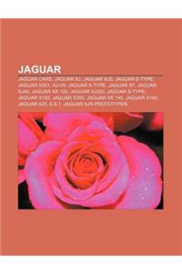 Jaguar: Jaguar Cars, Jaguar Xj, Jaguar Xjs, Jaguar E-Type, Jaguar X351, Aj-V8, Jaguar X-Type, Jaguar Xf, Jaguar Xj40, Jaguar X