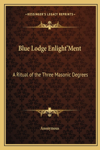 Blue Lodge Enlight'ment