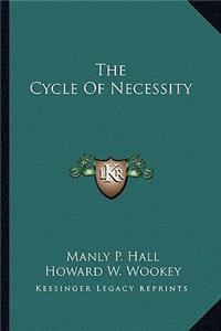 The Cycle of Necessity