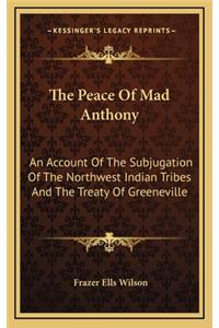 The Peace of Mad Anthony
