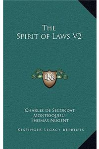 The Spirit of Laws V2