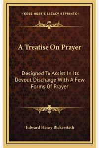 A Treatise on Prayer