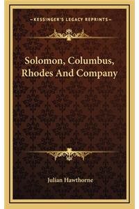 Solomon, Columbus, Rhodes And Company