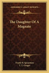 The Daughter Of A Magnate