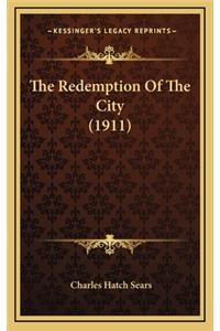 The Redemption of the City (1911)
