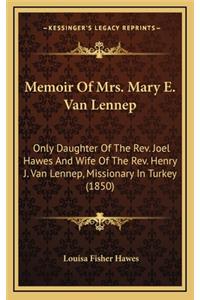 Memoir of Mrs. Mary E. Van Lennep