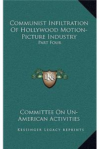 Communist Infiltration of Hollywood Motion-Picture Industry