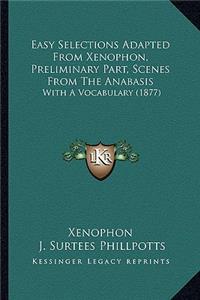 Easy Selections Adapted from Xenophon, Preliminary Part, Scenes from the Anabasis